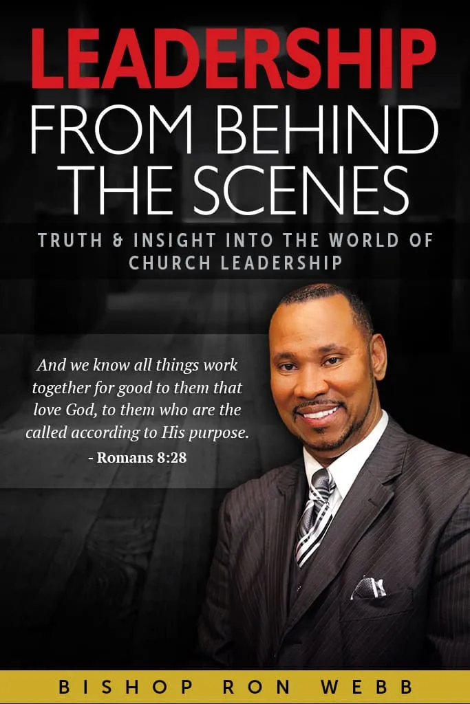 Leadership from Behind the Scenes with Bishop Ron Webb